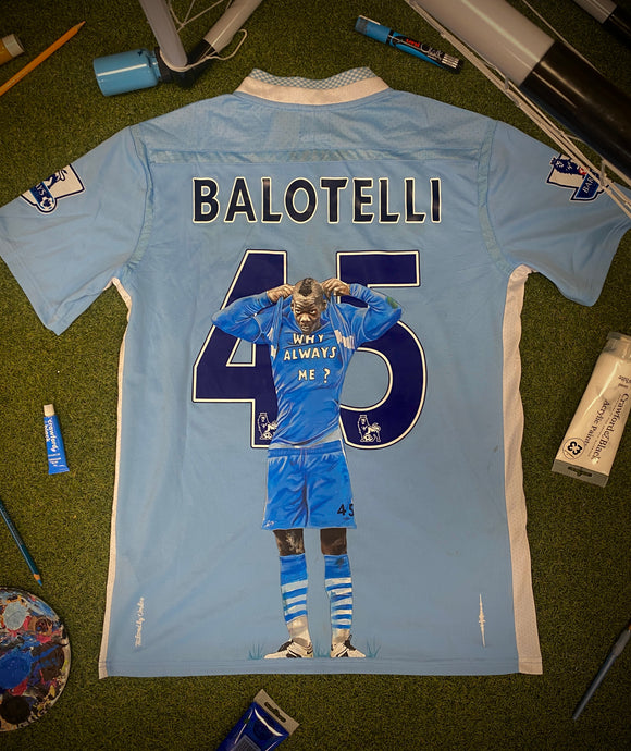 Balotelli “Why Always Me” Original Hand Painted Shirt